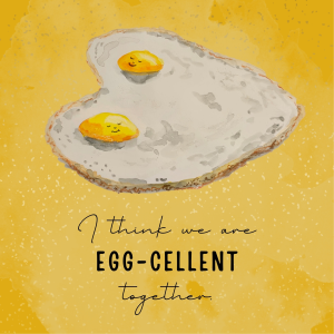 Sweet Notes kartica "Eggcellent" z ročno narisanim motivom jajčk na oko in napisom "I think we are eggcellent together".