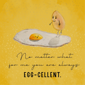 Sweet Notes Kartica "No matter what" Ročno narisan motiv razbite in cele jajčke z napisom "No matter what, for me you are always eggcellent".
